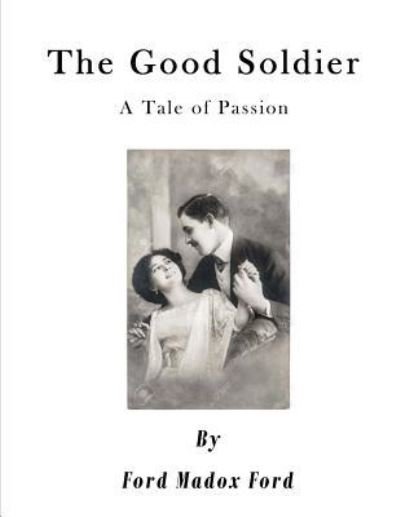 Cover for Ford Maddox Ford · The Good Soldier (Paperback Book) (2016)