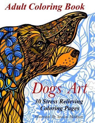 Cover for Ally Nathaniel · Dogs Art: Adult Coloring Book (Paperback Book) (2016)