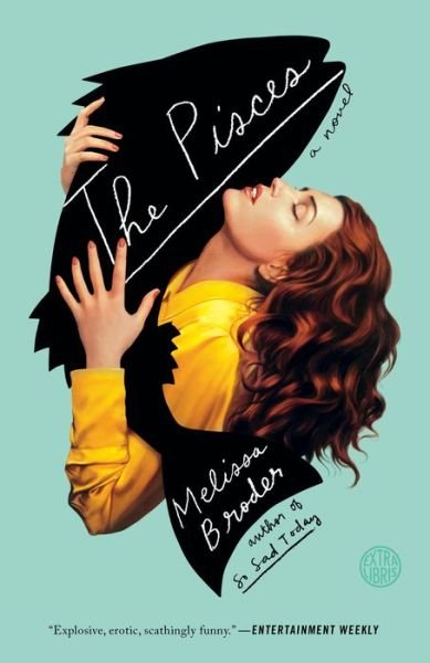 Cover for Melissa Broder · The Pisces: A Novel (Taschenbuch) (2019)