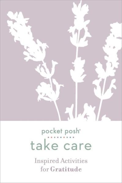 Cover for Andrews McMeel Publishing · Pocket Posh Take Care: Inspired Activities for Gratitude - Take Care (Paperback Bog) (2020)