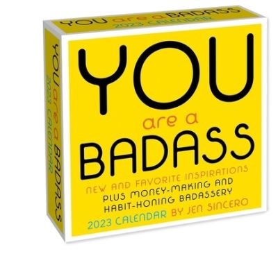 You Are a Badass 2023 Day-to-Day Calendar - Jen Sincero - Merchandise - Andrews McMeel Publishing - 9781524873561 - 6. september 2022
