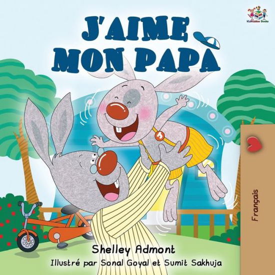 Cover for Shelley Admont · J'aime mon papa (Paperback Book) (2019)