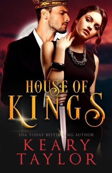 Cover for Keary Taylor · House of Kings - House of Royals (Taschenbuch) (2016)