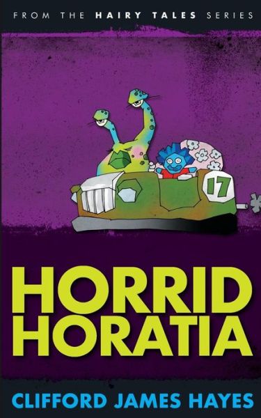 Cover for Clifford James Hayes · Horrid Horatia (Pocketbok) (2016)