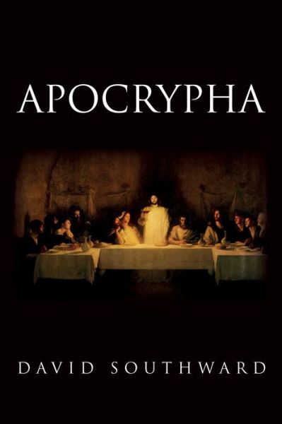 Apocrypha - David Southward - Kirjat - Resource Publications - 9781532652561 - maanantai 2. heinäkuuta 2018