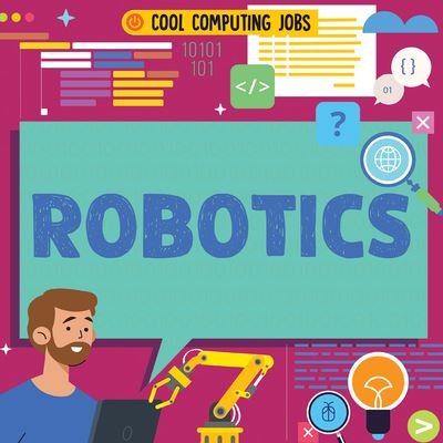 Cover for Nancy Dickmann · Robotics (Book) (2023)