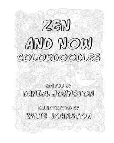 Cover for Daniel Johnston · Zen and Now (Paperback Book) (2016)