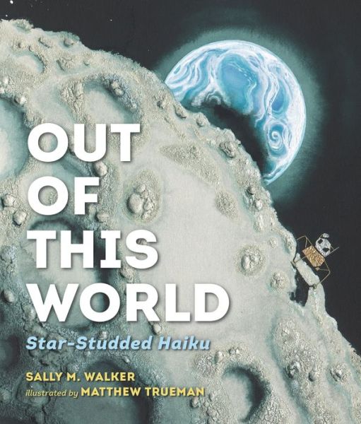 Cover for Sally M. Walker · Out of This World (Book) (2022)