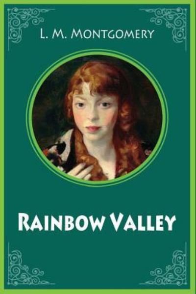 Rainbow Valley - L. M. Montgomery - Bücher - Createspace Independent Publishing Platf - 9781539749561 - 26. Oktober 2016