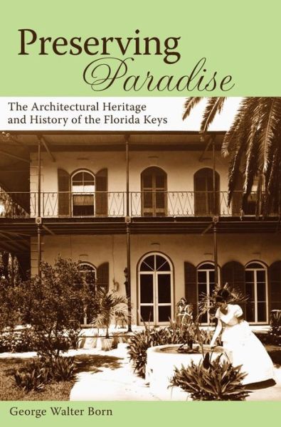 Cover for George Walter Born · Preserving Paradise (Hardcover Book) (2006)