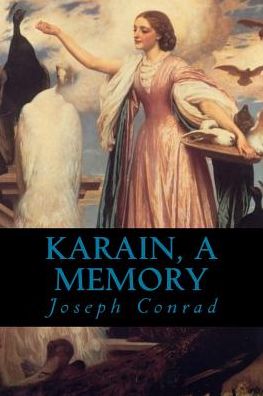 Cover for Joseph Conrad · Karain A Memory (Paperback Book) (2017)