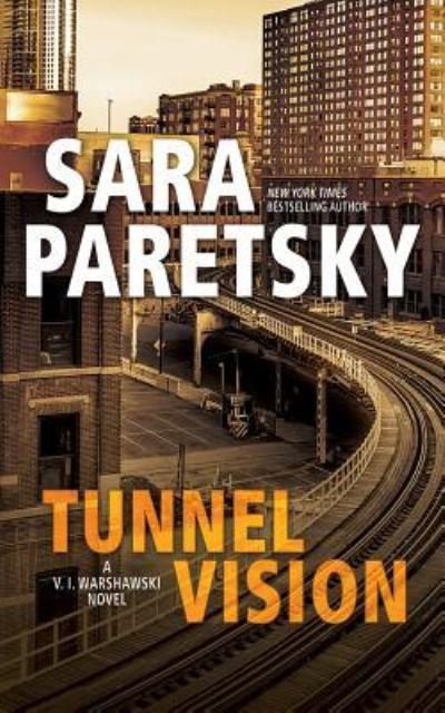 Cover for Sara Paretsky · Tunnel Vision (N/A) (2017)