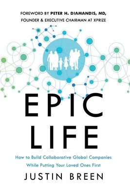 Epic Life - Justin Breen - Books - Scribe Media - 9781544532561 - August 23, 2022