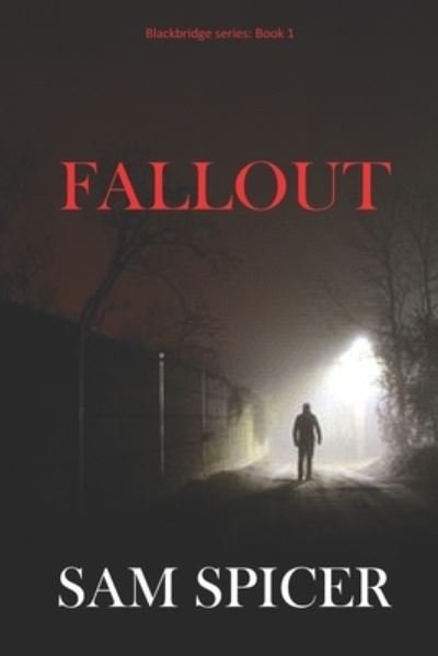 Cover for Sam Spicer · Fallout (Pocketbok) (2017)