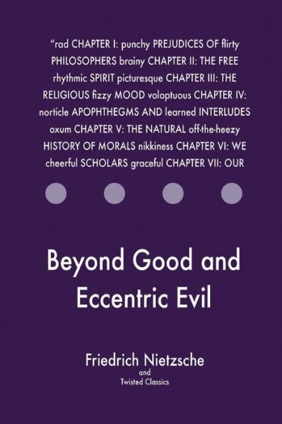 Cover for Friedrich Nietzsche · Beyond Good and Eccentric Evil (Paperback Book) (2017)