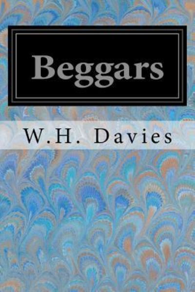 Cover for W H Davies · Beggars (Taschenbuch) (2017)