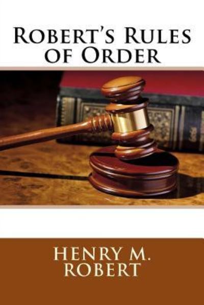 Cover for Henry M Robert · Robert's Rules of Order (Paperback Book) (2017)