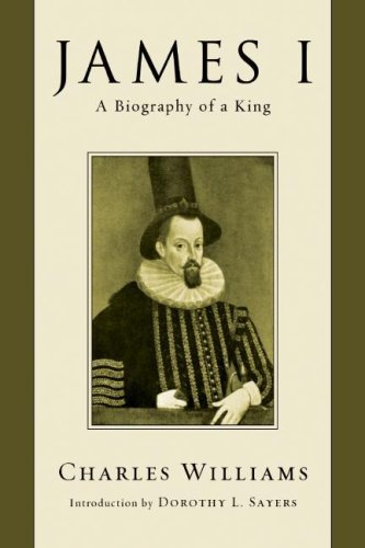 Cover for Charles Williams · James I: a Biography of a King (Taschenbuch) (2008)