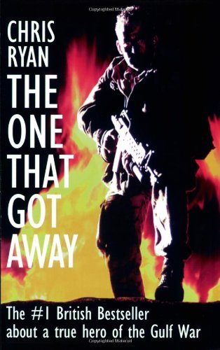 Cover for Chris Ryan · The One That Got Away: My SAS Mission Behind Enemy Lines (Paperback Book) [Reprinted edition] (1998)