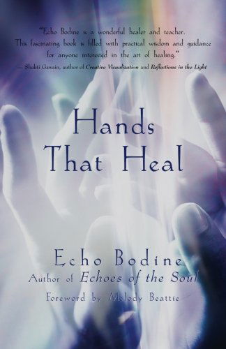 Cover for Echo Bodine · Hands That Heal (Paperback Book) [Revised edition] (2004)