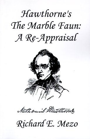 Cover for Richard E. Mezo · Hawthorne's the Marble Faun: a Re-appraisal (Paperback Book) (1999)