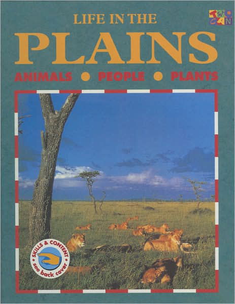 Life in the Plains - Ecology Life in the ... - Catherine Bradley - Books - Two-Can Publishers - 9781587285561 - September 1, 2000