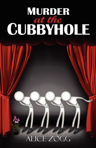 Murder at the Cubbyhole - Alice Zogg - Books - Aventine Press - 9781593307561 - February 15, 2012