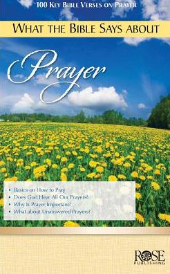 Cover for Rose Publishing · What the Bible Says about Prayer (Pamphlet) (2011)