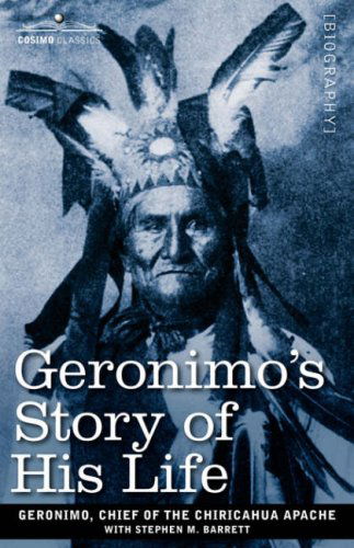 Cover for Stephen M. Barrett · Geronimo's Story of His Life (Paperback Book) (2007)