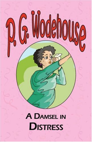 Cover for P G Wodehouse · A Damsel in Distress (Paperback Book) (2008)