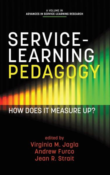 Cover for Virginia M Jagla · Service-learning Pedagogy: How Does It Measure Up? (Hc) (Hardcover Book) (2015)