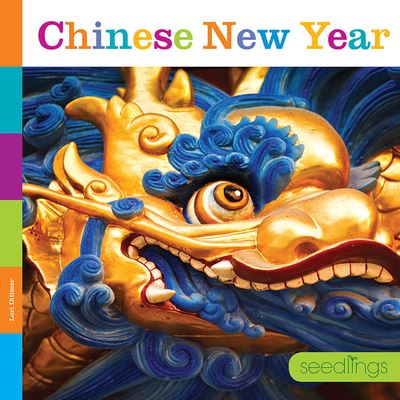 Chinese New Year - Lori Dittmer - Books - Creative Company, The - 9781628328561 - August 11, 2020