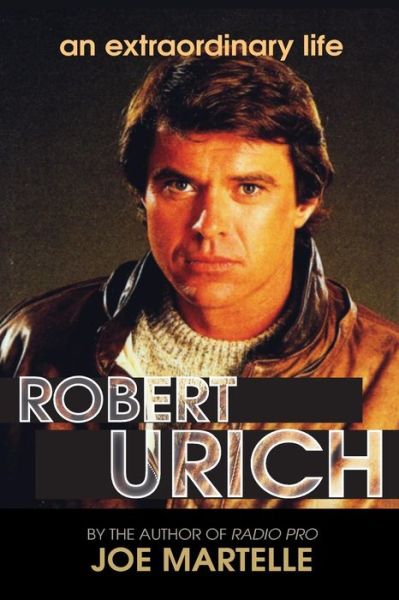 Cover for Joe Martelle · Robert Urich Story (Book) (2019)