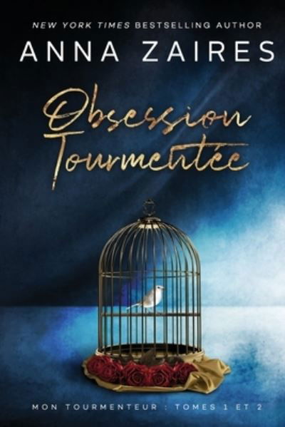 Cover for Anna Zaires · Obsession tourmentee (Paperback Book) (2020)