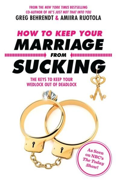Cover for Greg Behrendt · How to Keep Your Marriage from Sucking (Paperback Book) (2019)