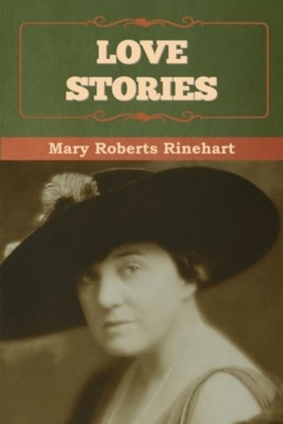 Cover for Mary Rinehart · Love Stories (Paperback Book) (2022)