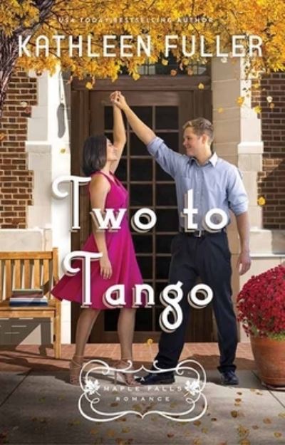 Cover for Kathleen Fuller · Two to Tango (Book) (2023)