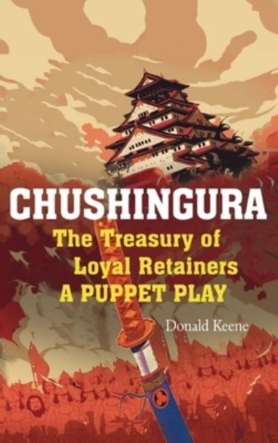 Cover for Donald Keene · Chushingura (Book) (2019)