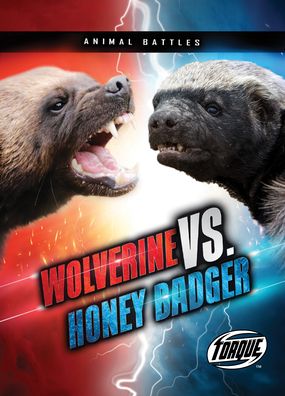 Cover for Kieran Downs · Wolverine vs. Honey Badger (Paperback Book) (2021)