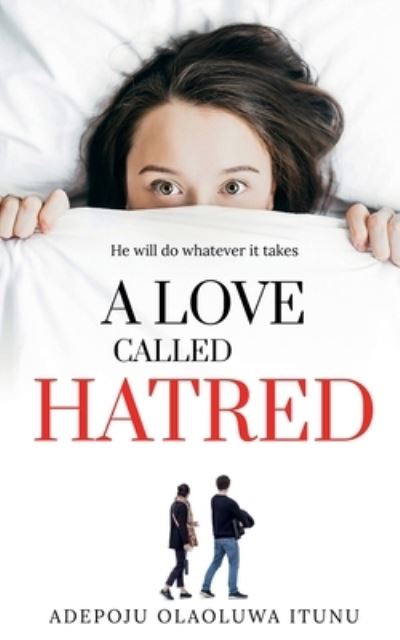 Cover for Adepoju Olaoluwa · Love Called Hatred (Buch) (2020)