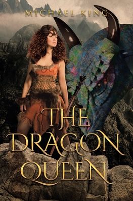 Cover for Michael King · The Dragon Queen (Paperback Book) (2020)