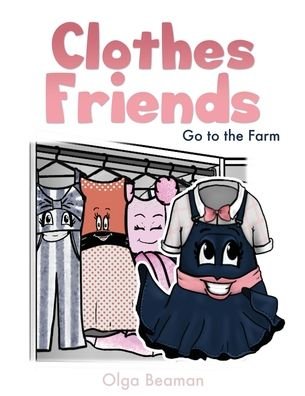 Cover for Olga Beaman · Clothes Friends (Buch) (2021)