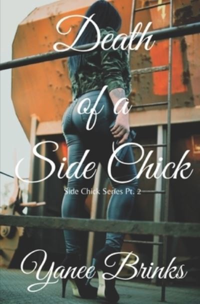 Cover for Yanee Brinks · Death of a Side Chick (Book) (2020)