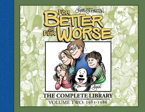 Cover for Lynn Johnston · For Better or For Worse: The Complete Library, Vol. 2 - For Better or For Worse (Hardcover Book) (2018)