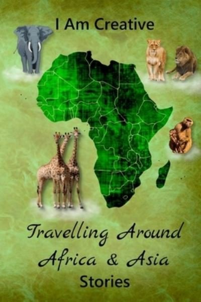 Cover for Eclectic Dreamcatcher · I Am Creative Travelling Around Africa &amp; Asia Stories (Pocketbok) (2019)