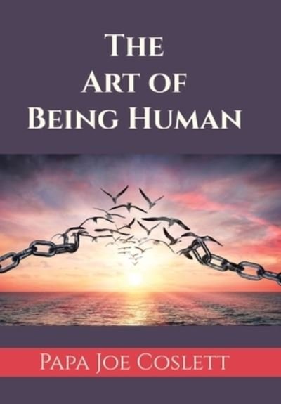 Cover for Papa Joe Coslett · Art of Being Human (Book) (2023)
