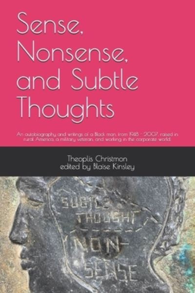 Cover for Theoplis Christmon · Sense, Nonsense, and Subtle Thoughts (Paperback Book) (2019)