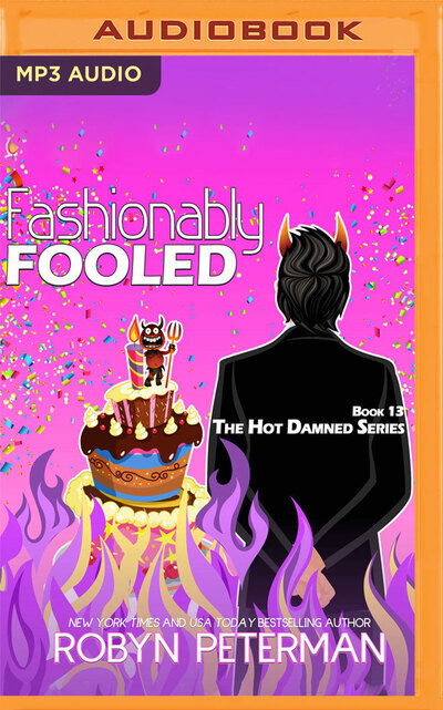 Fashionably Fooled - Robyn Peterman - Muzyka - Audible Studios on Brilliance - 9781713554561 - 18 sierpnia 2020