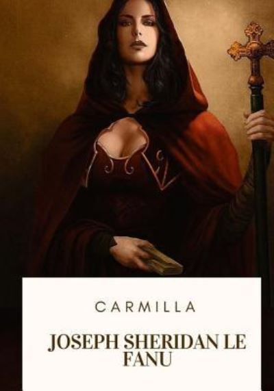 Cover for Joseph Sheridan Le Fanu · Carmilla (Paperback Book) (2018)