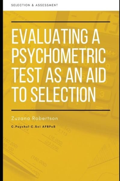 Cover for Zuzana Robertson · Evaluating a Psychometric Test as an Aid to Selection (Paperback Book) (2018)